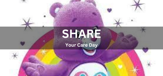 Share Your Care Day [अपना देखभाल दिवस साझा करें]